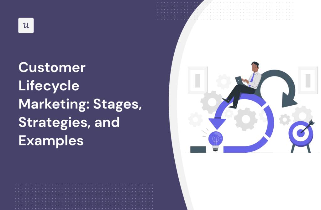 Customer Lifecycle Marketing: Stages, Strategies, and Examples cover