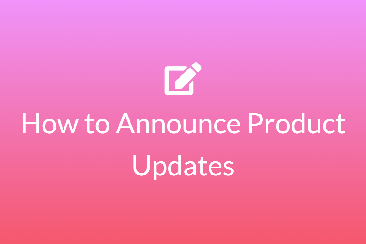 how to annouce product updates featured image