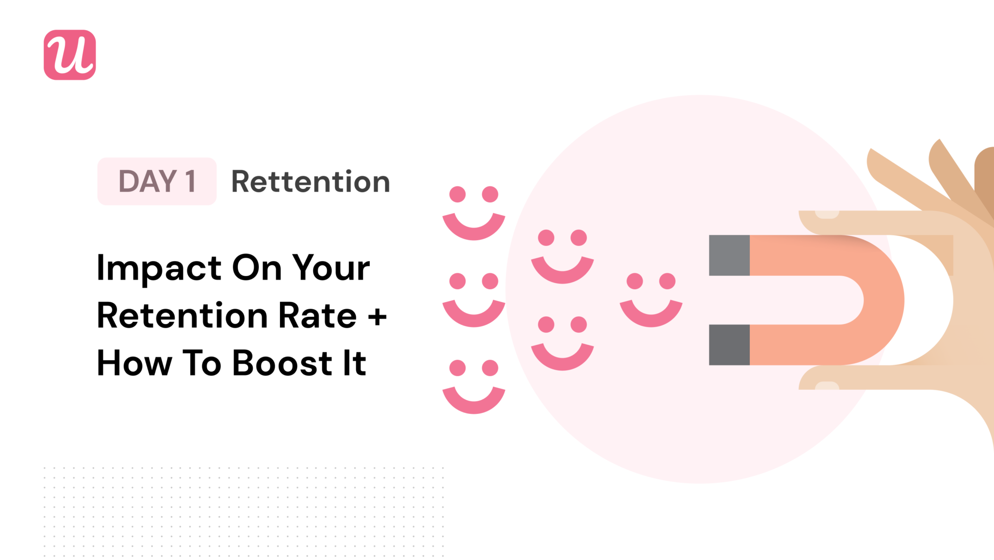 Day One Retention Fill in the Blanks for Customer Success