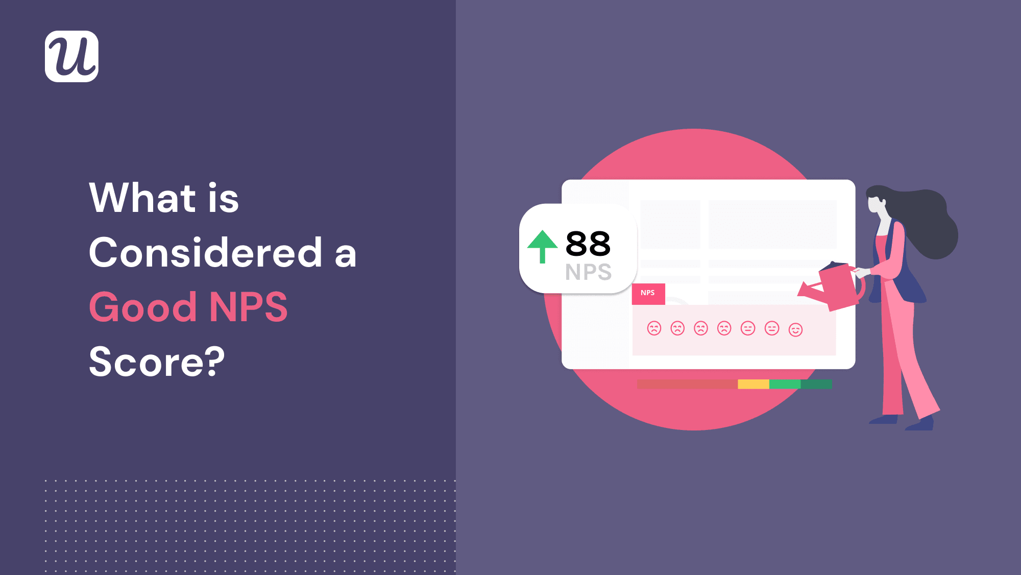 What is Considered a Good NPS Score and How To Improve It?