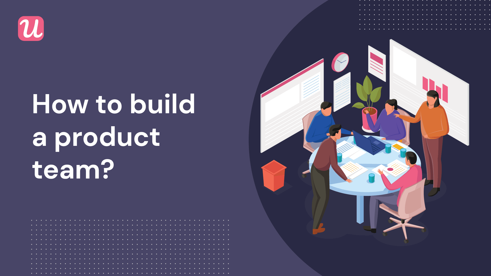 how-to-build-the-ultimate-product-team