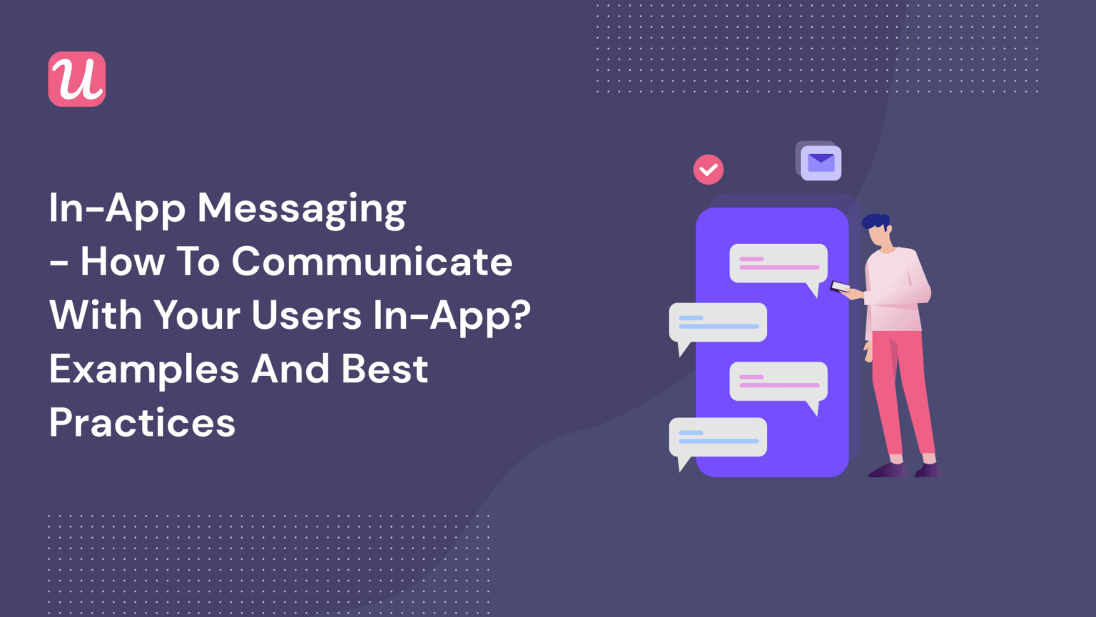 InApp Messaging For SaaS Your Guide for 2023 [Examples]