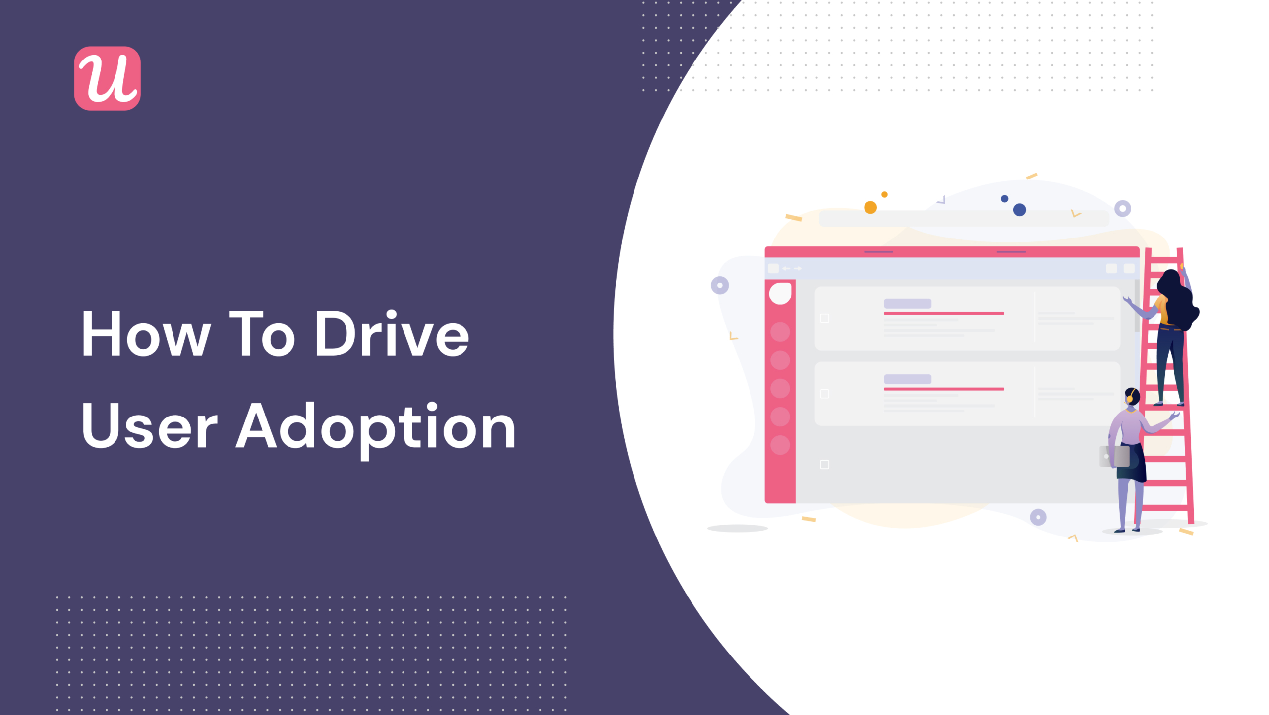 how to drive user adoption