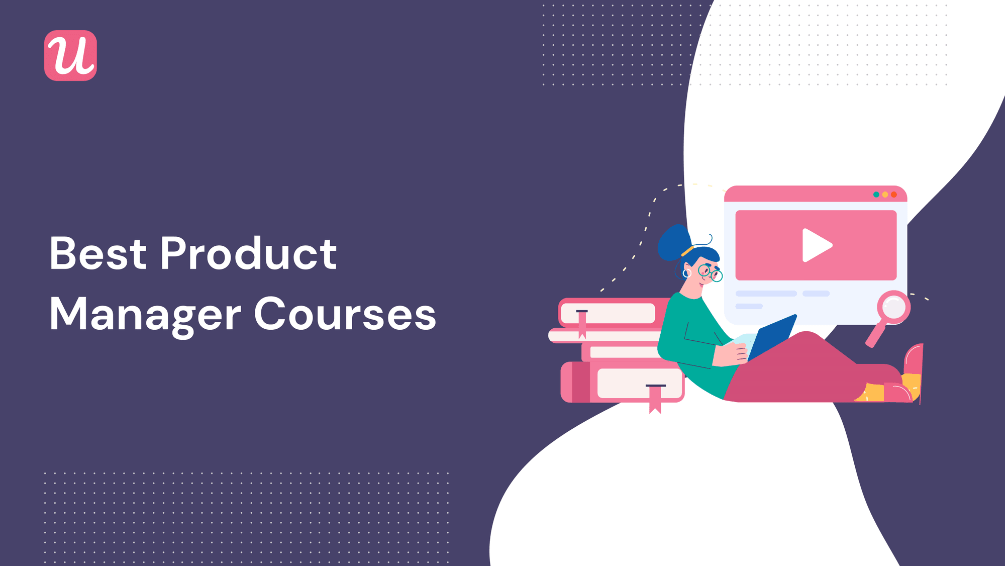 Best 6 Product Manager Courses In 2023 For All Proficiency Levels