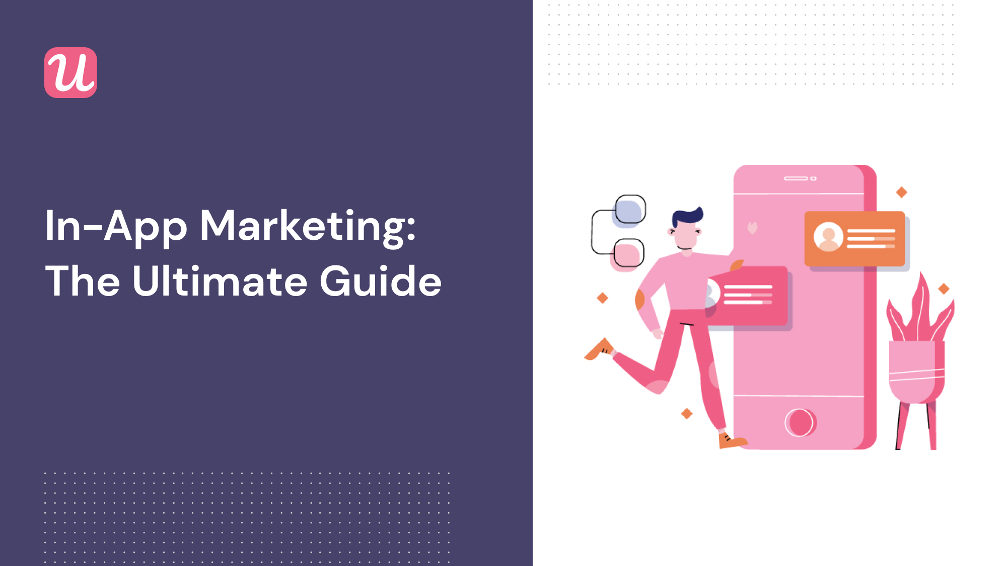 https://blog-static.userpilot.com/blog/wp-content/uploads/2021/07/In-app-marketing-The-Ultimate-Guide.jpg