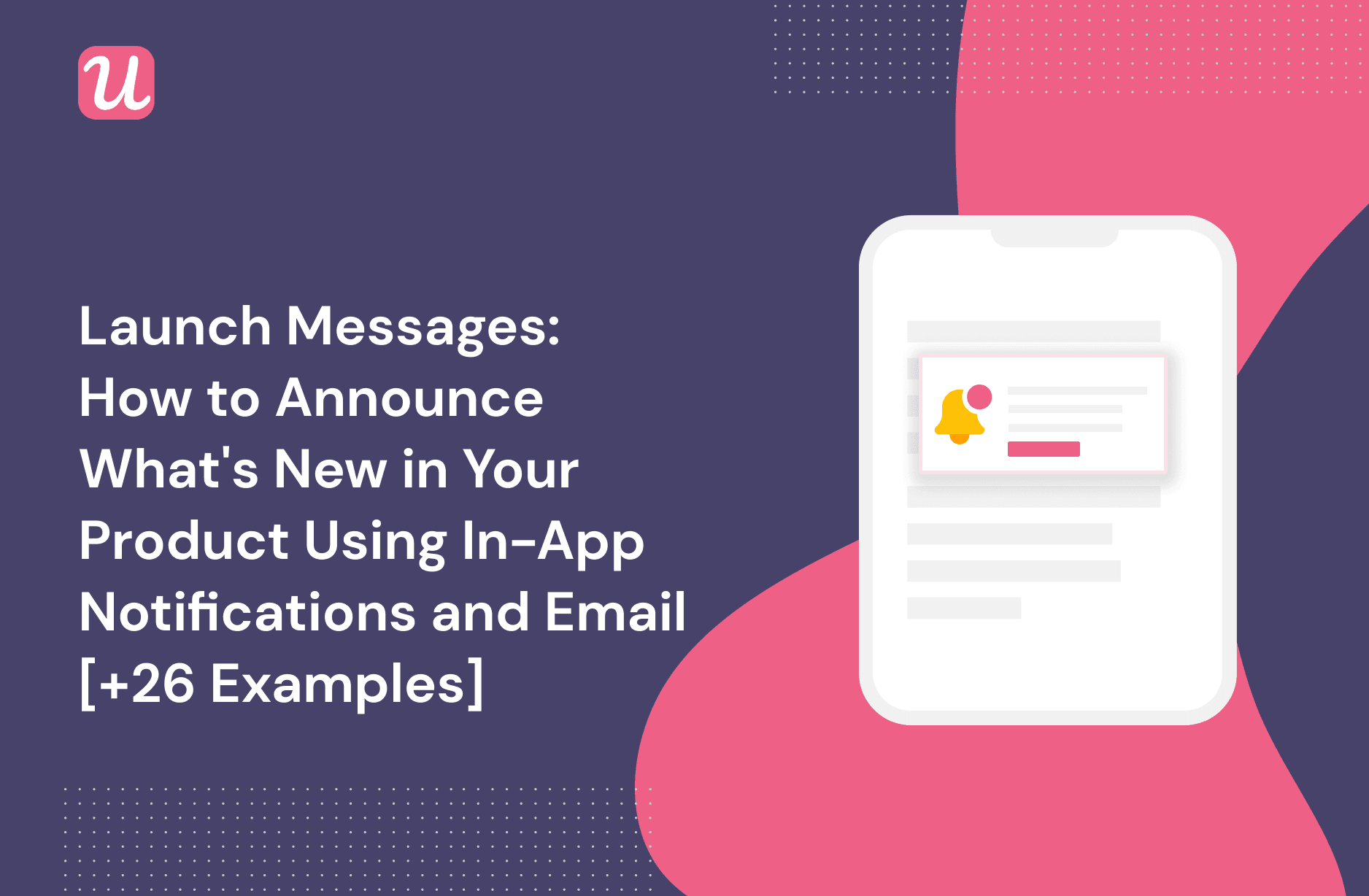 launch-messages-how-to-announce-what-s-new-in-your-product-using-in