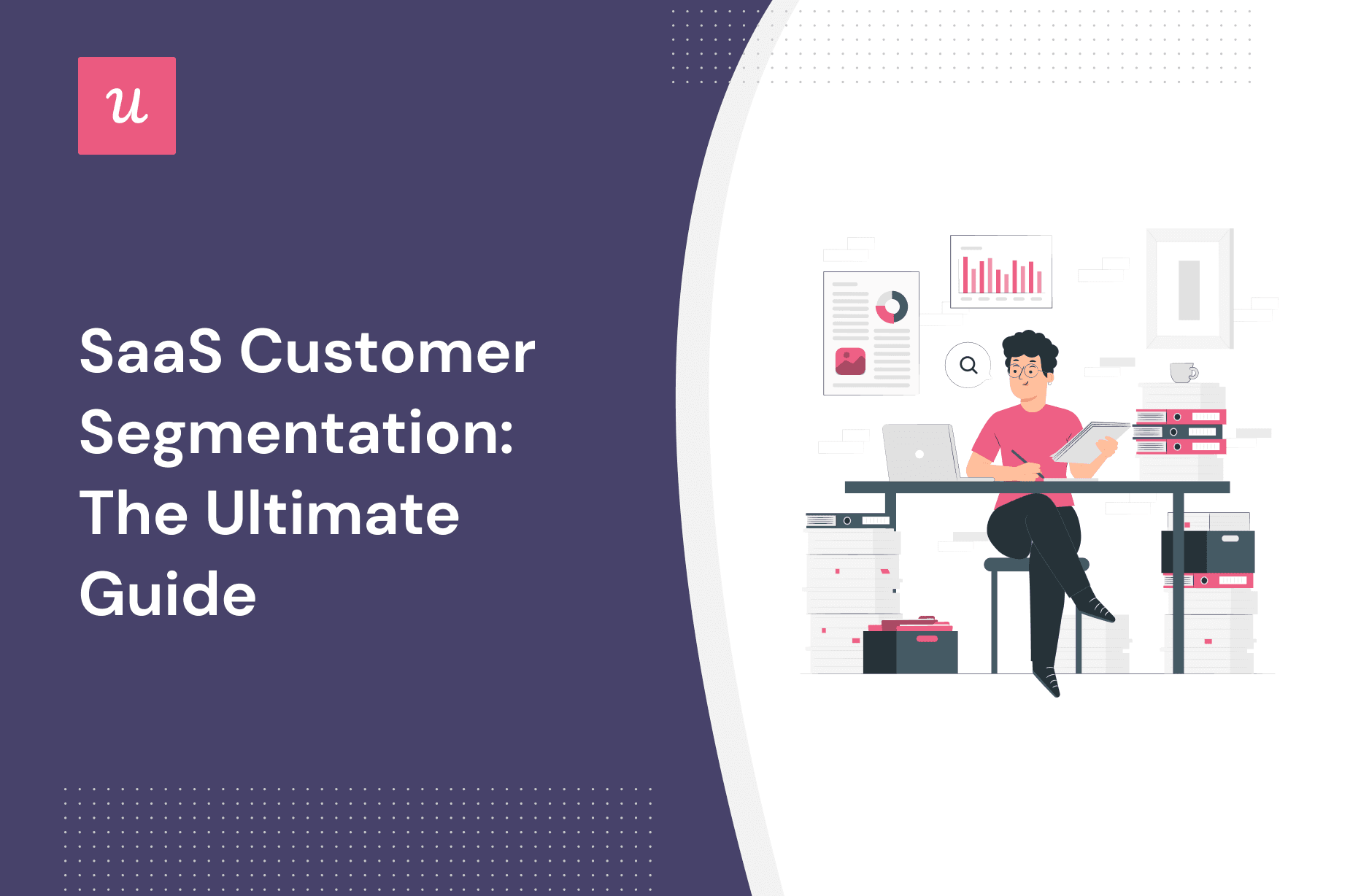 SaaS Customer Segmentation: The Ultimate Guide cover