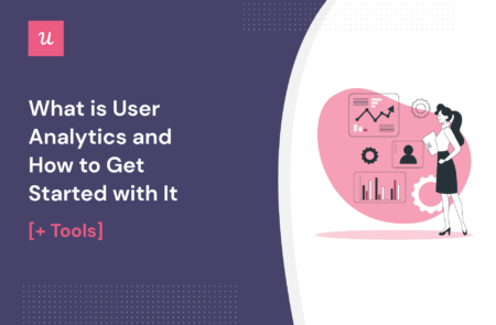 What is User Analytics and How to Get Started with It [+ Tools] cover