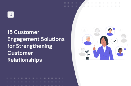 15 Customer Engagement Solutions for Strengthening Customer Relationships cover