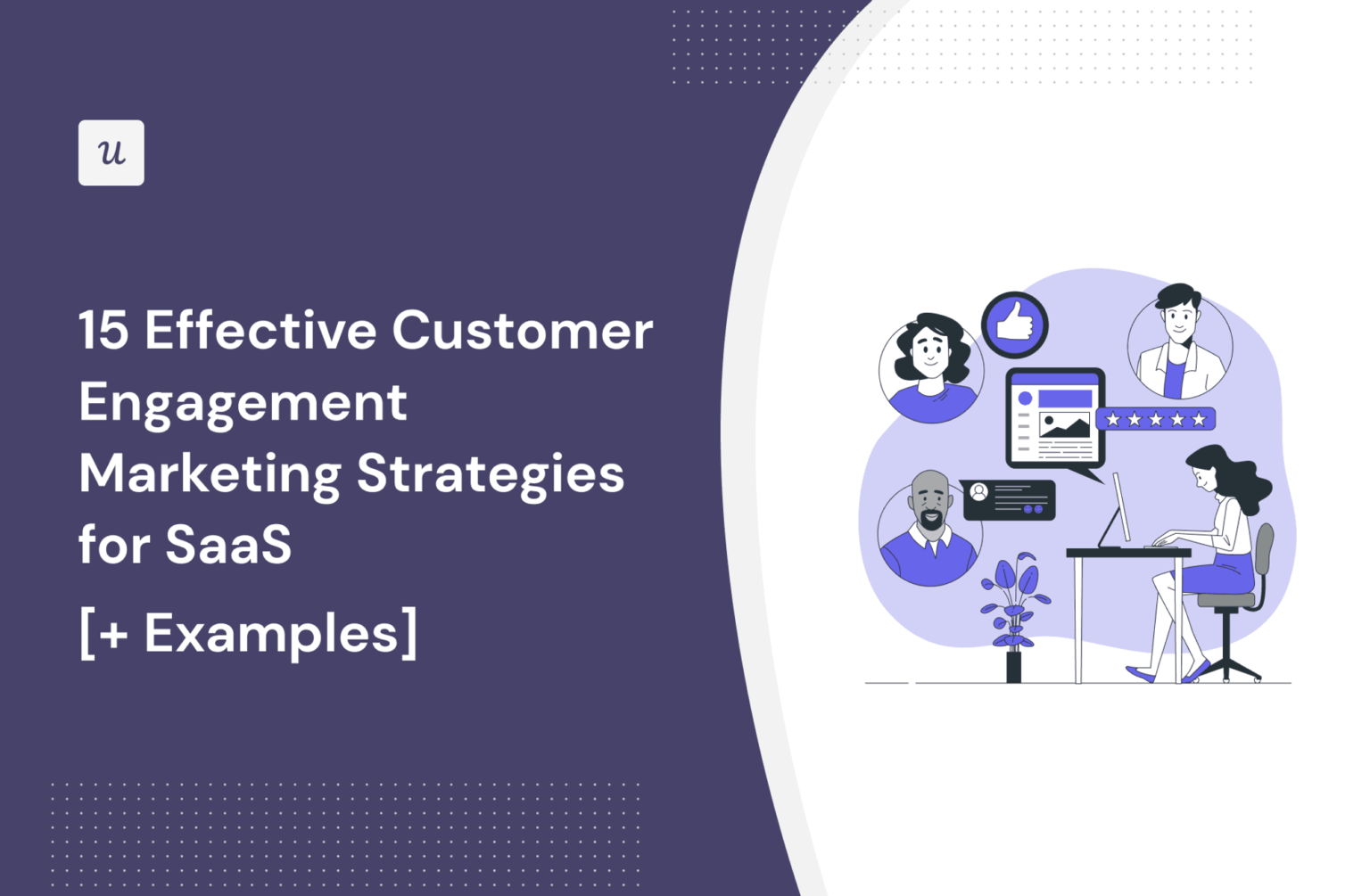 15 Effective Customer Engagement Marketing Strategies for SaaS