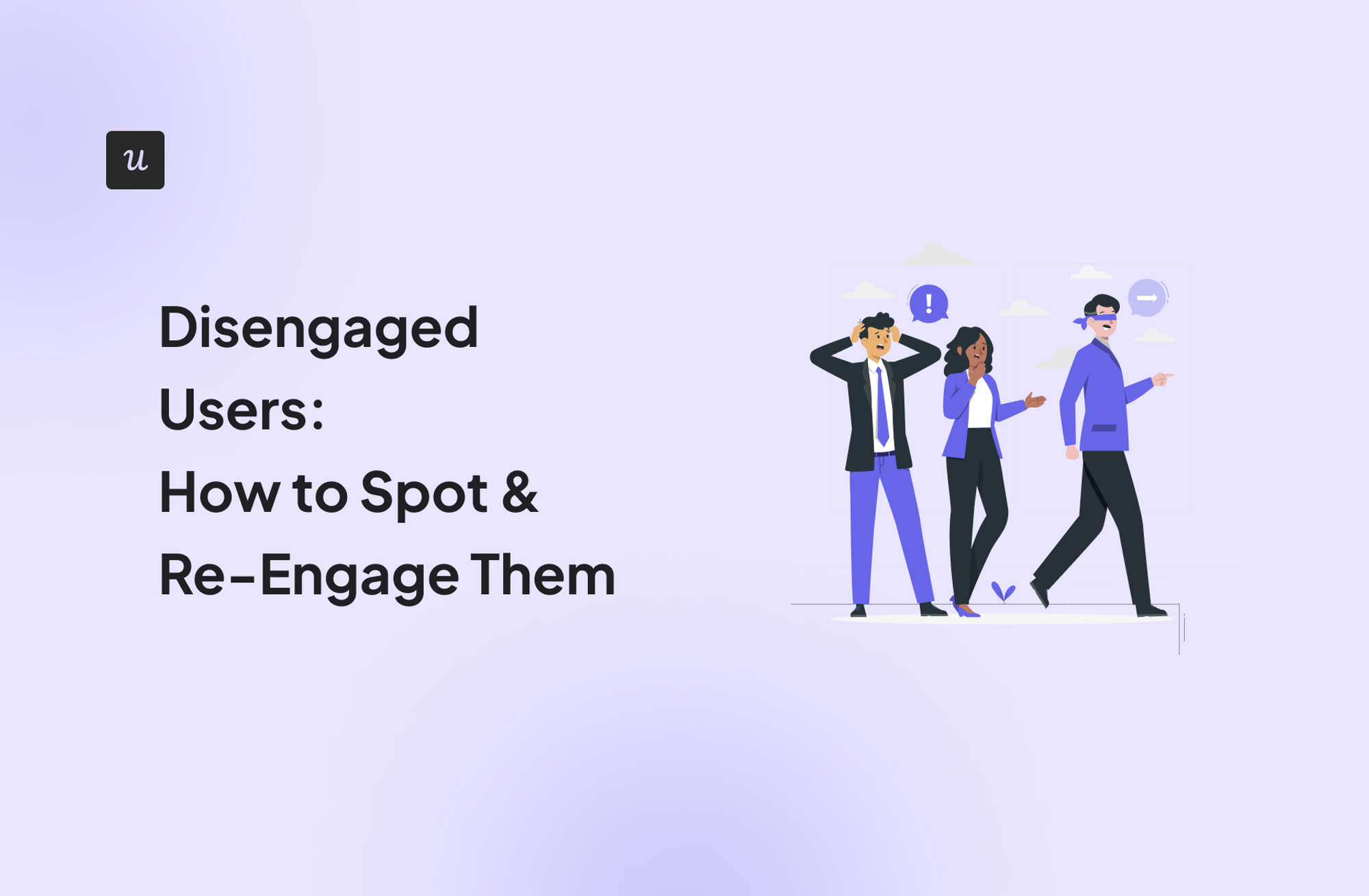 disengaged users featured image for userpilot