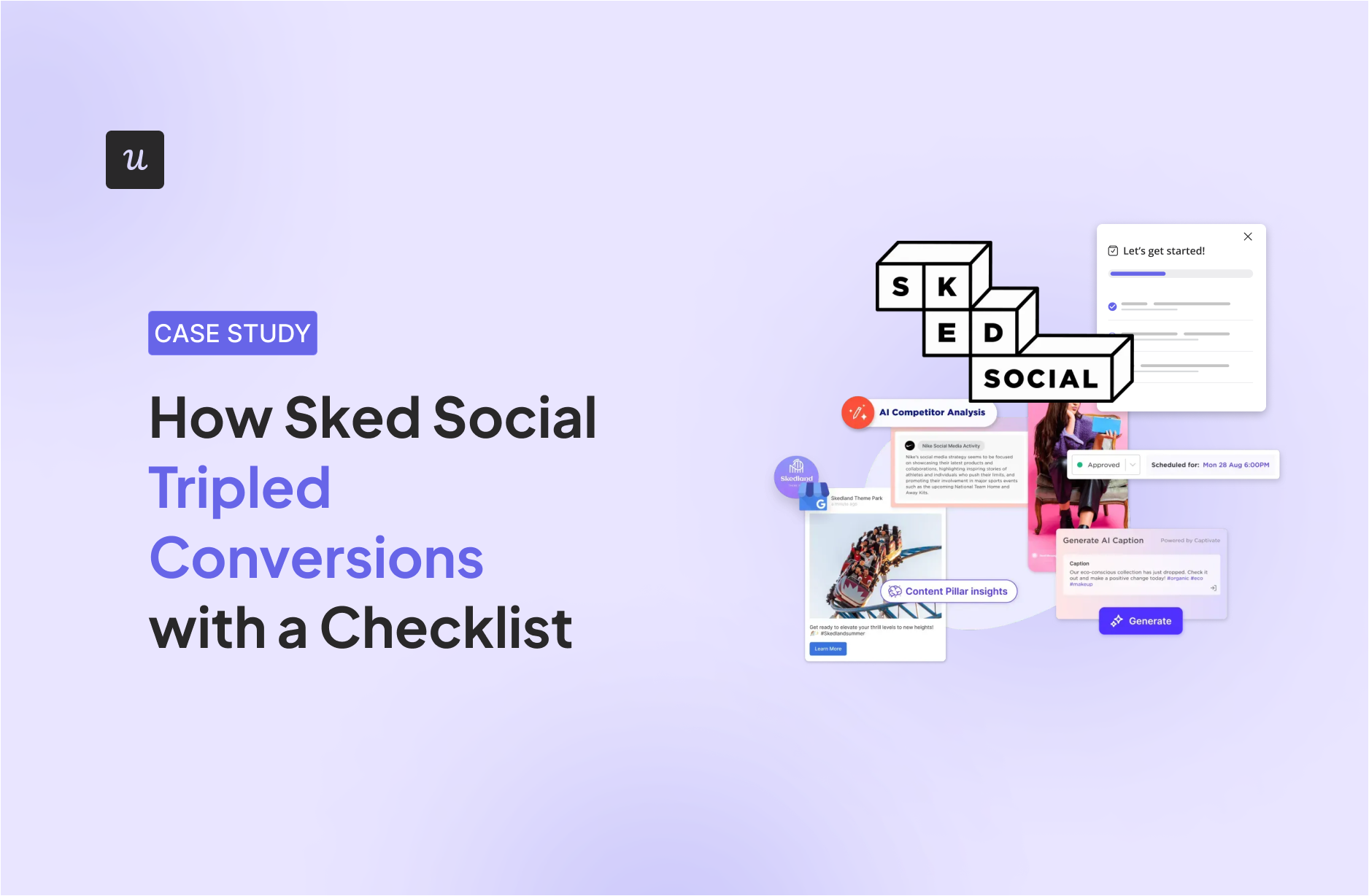 [CASE STUDY] How Sked Social Tripled Conversions with a Checklist