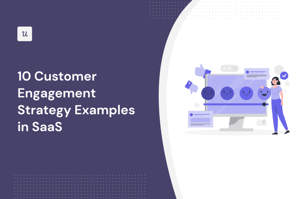 10 Customer Engagement Strategy Examples in SaaS cover