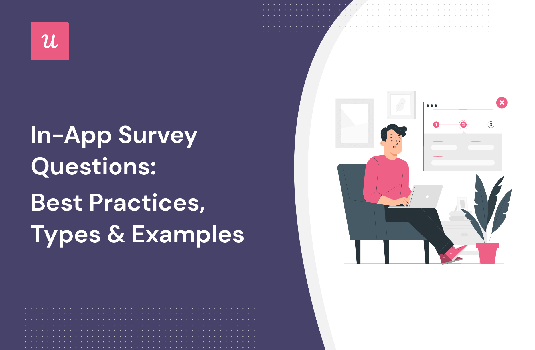 In-app Survey Questions: Best Practices, Types & Examples