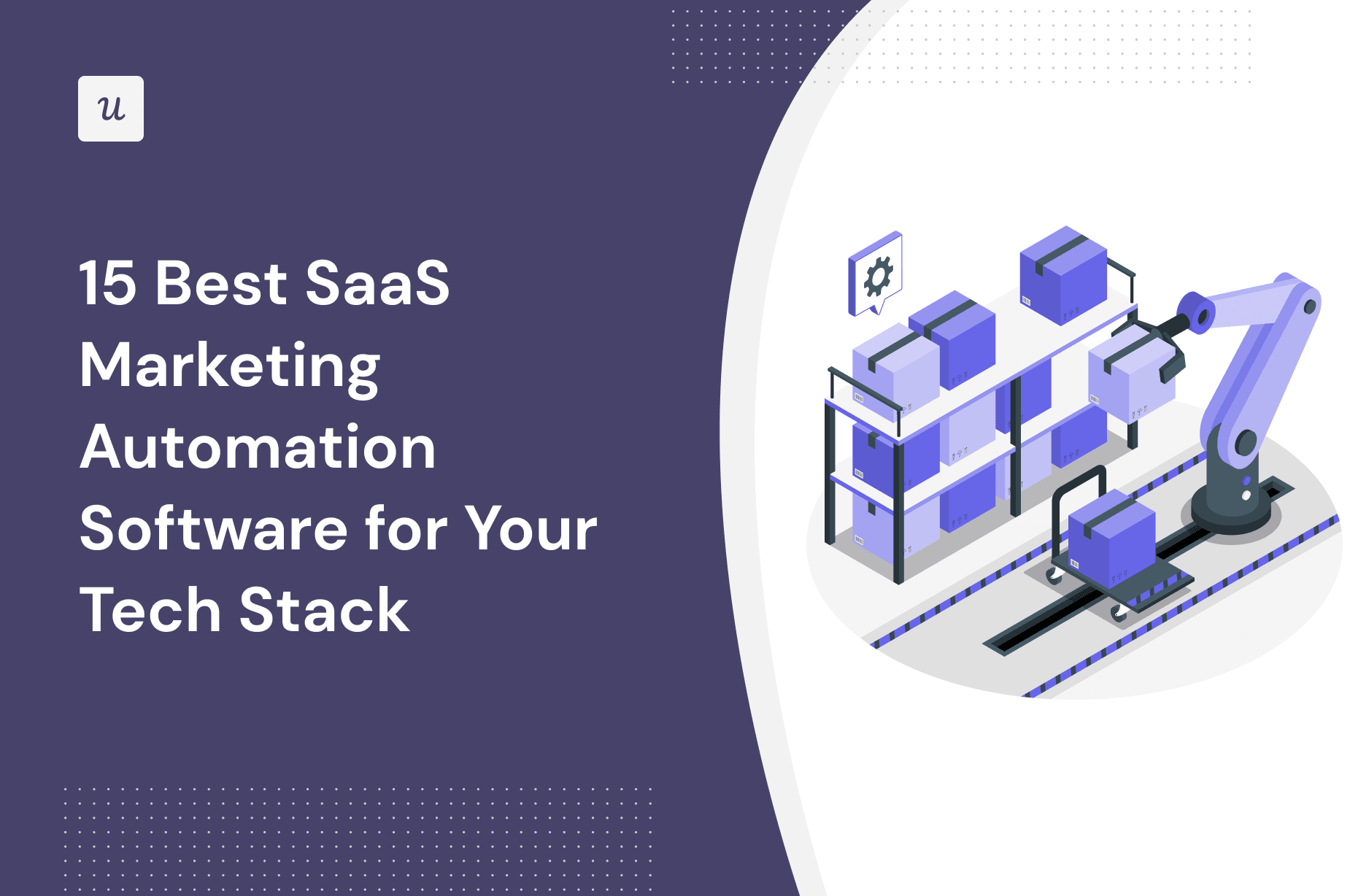15 Best SaaS Marketing Automation Software for Your Tech Stack cover