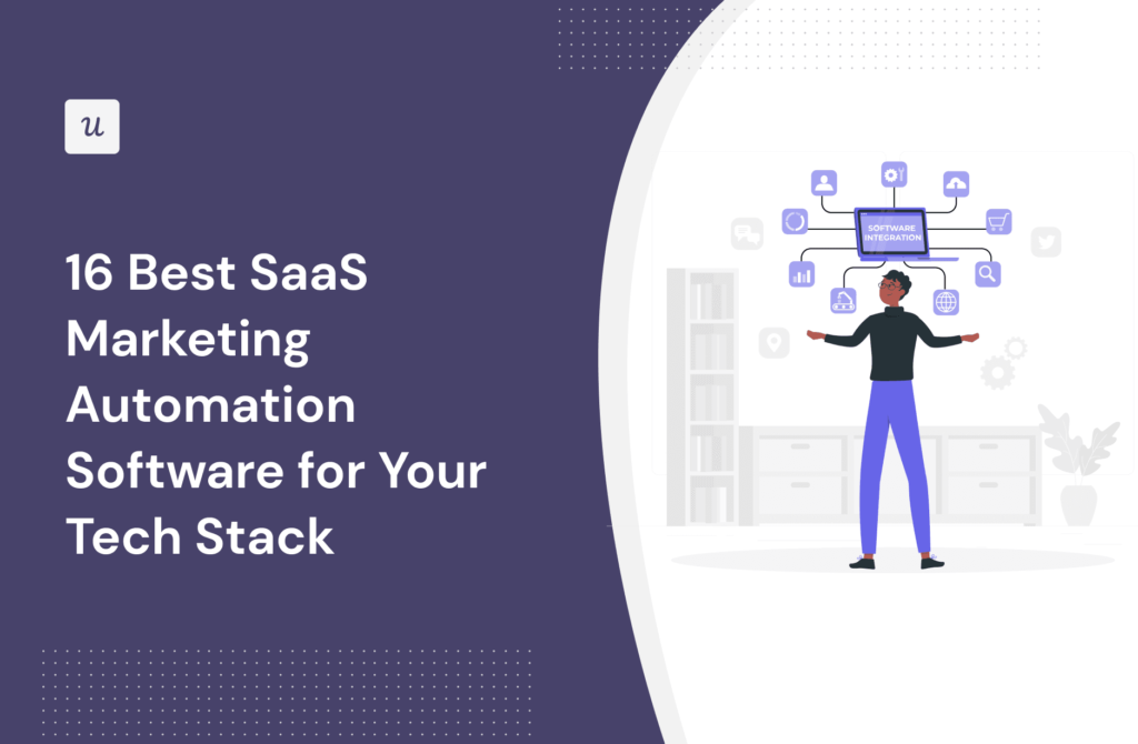 16 Best SaaS Marketing Automation Software for Your Tech Stack cover