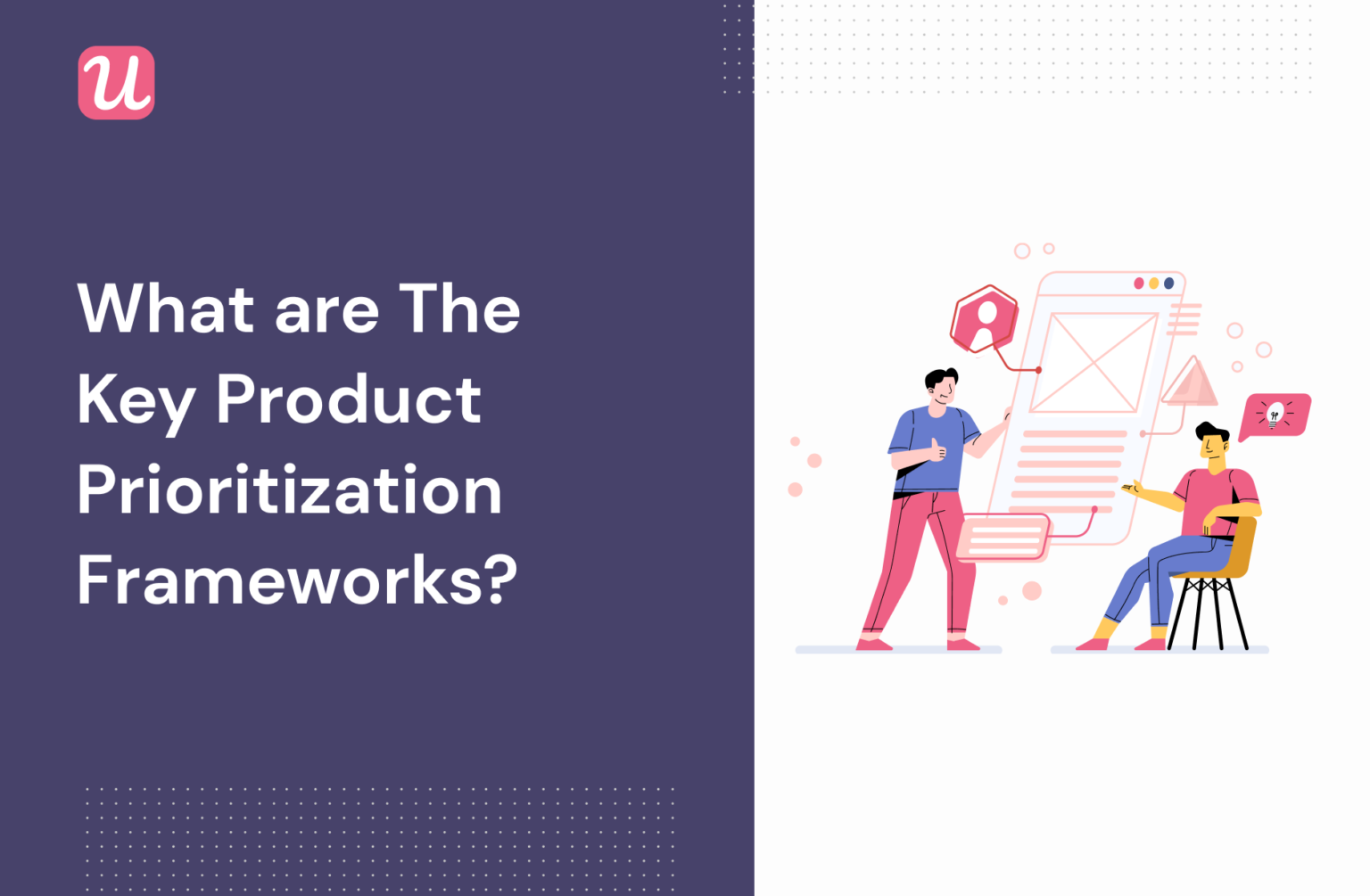 What Are The Key Product Prioritization Frameworks?