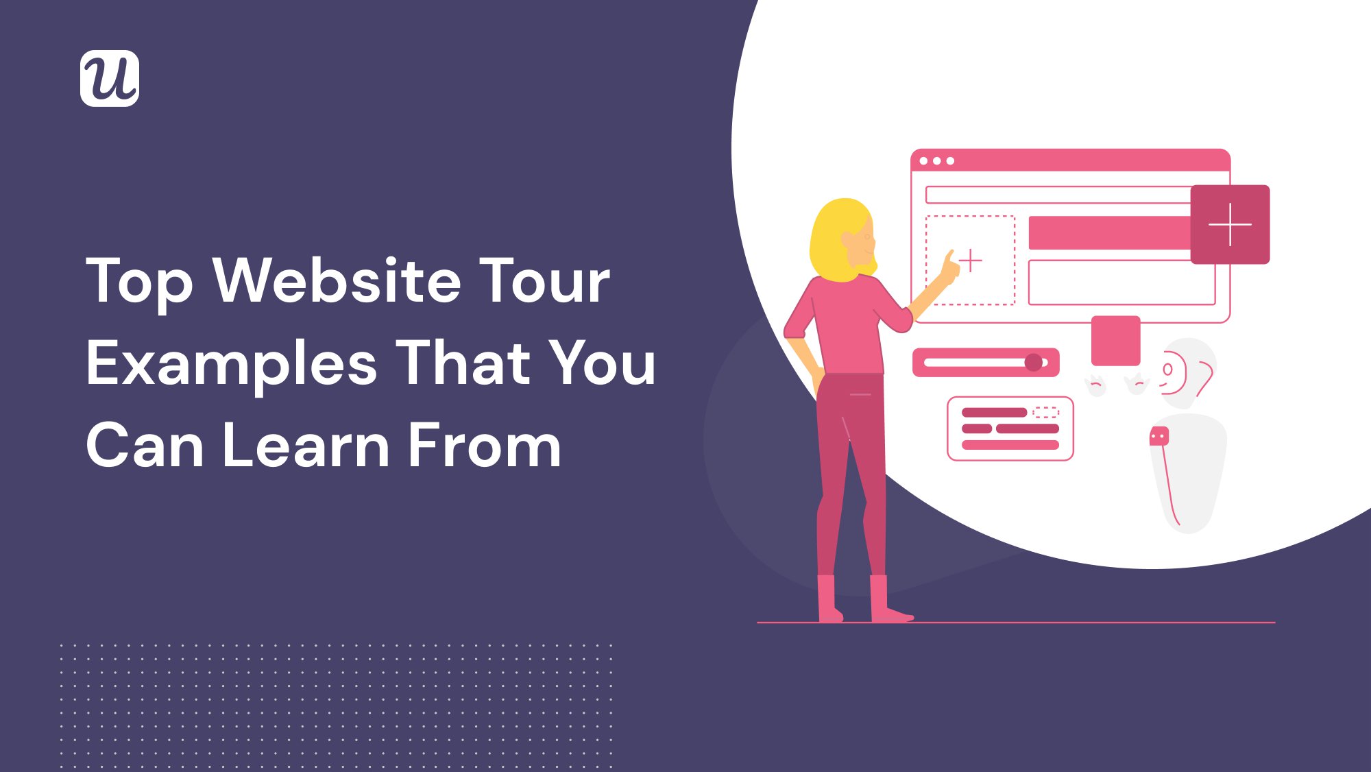 Top Website Tour Examples To Learn From In 2022