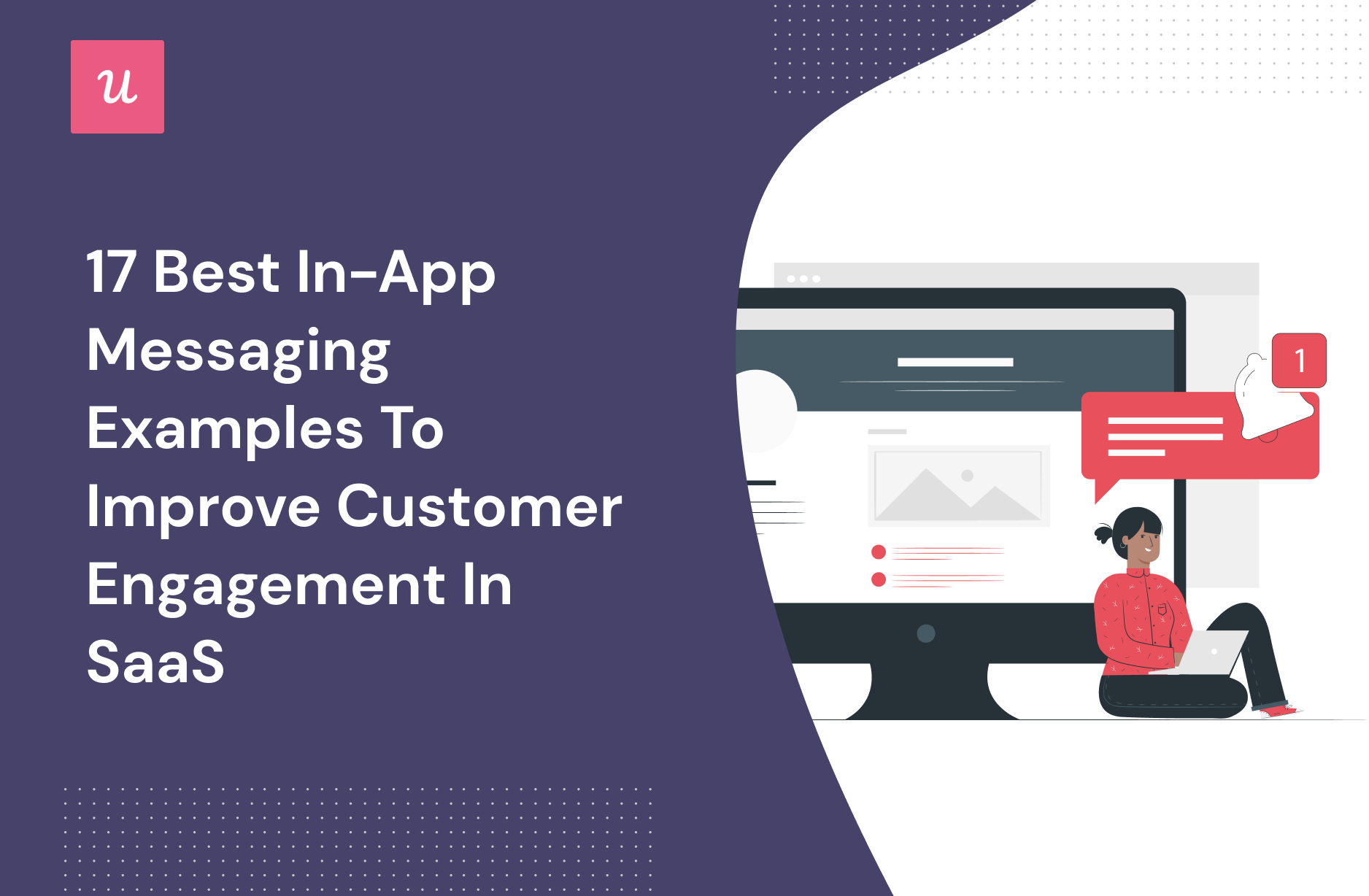 Best In-App Messaging Use Cases & Examples