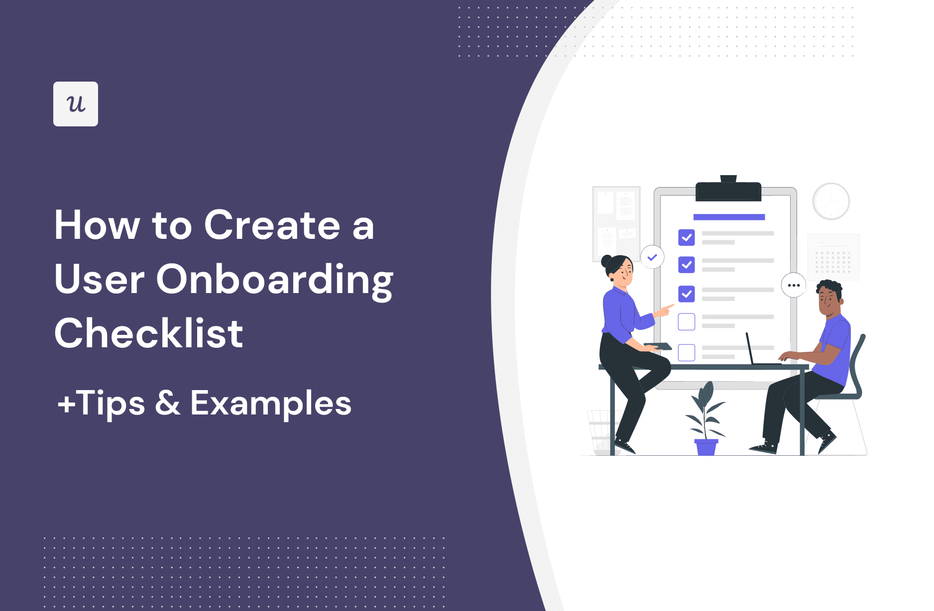 How to Create a User Onboarding Checklist [+ Tips and Examples] cover