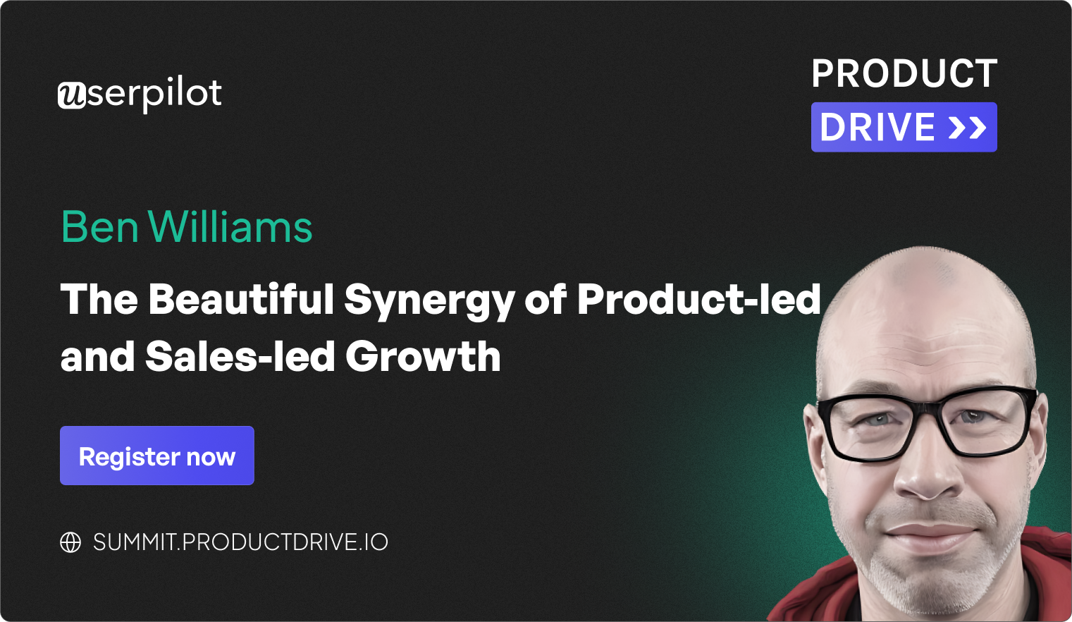 A Talk By Ben Williams (Advisor, PLGeek) on The beautiful synergy of product-led and sales-led growth. 