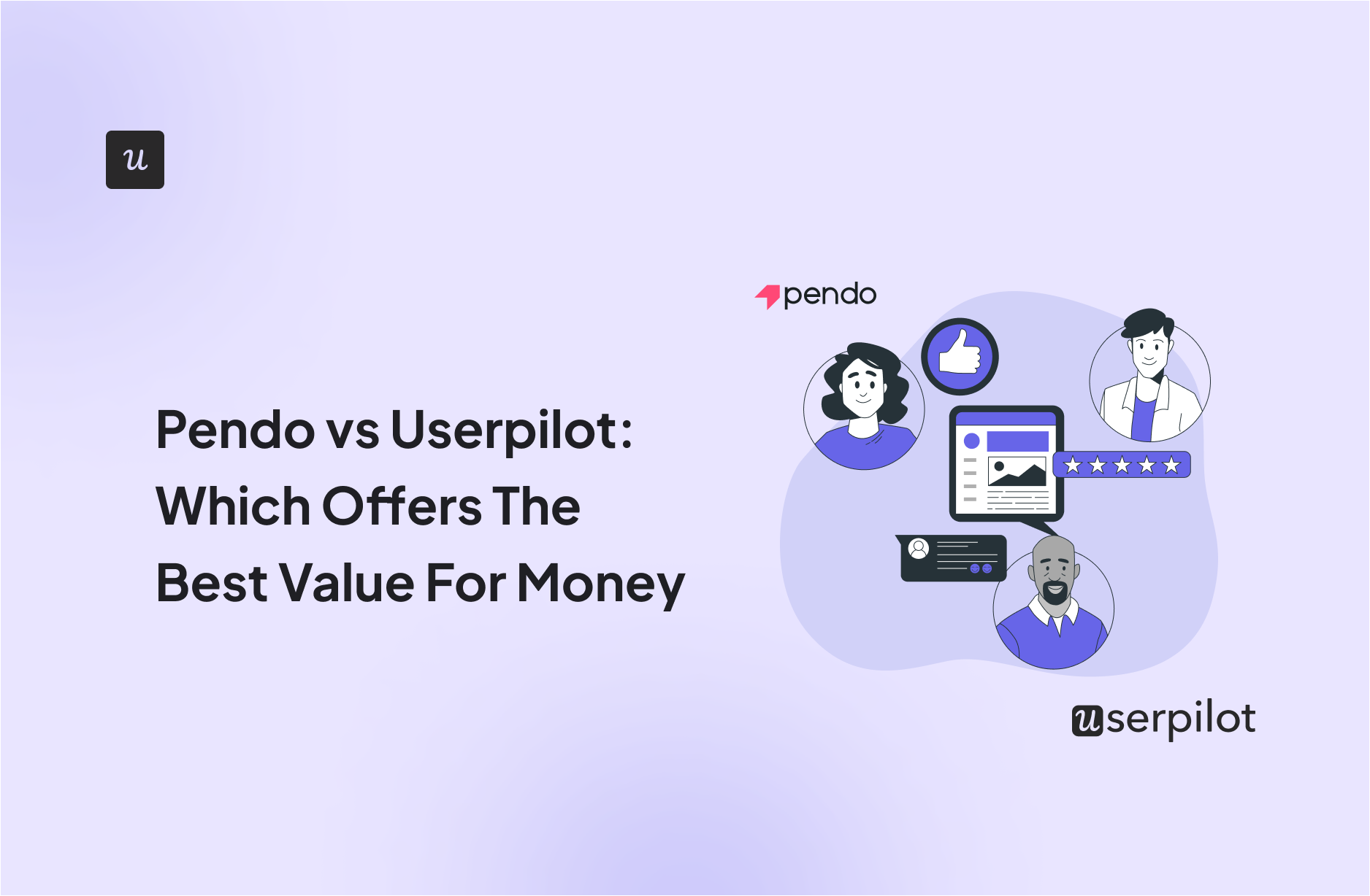 Pendo vs Userpilot_ Which Offers The Best Value For Money