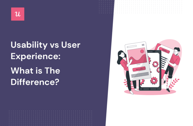 Usability vs User Experience: What is The Difference?
