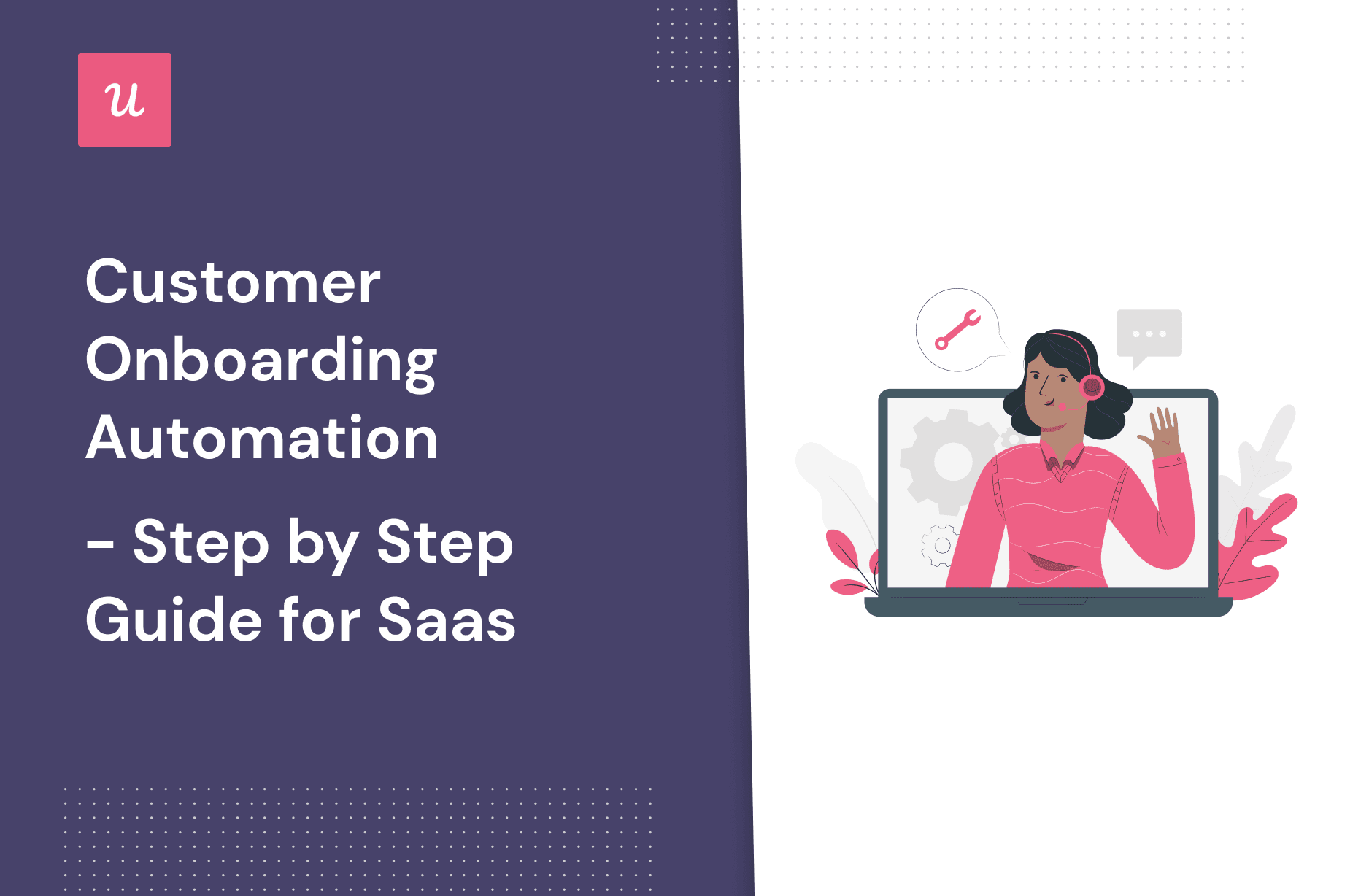 Customer Onboarding Automation - Step by Step Guide