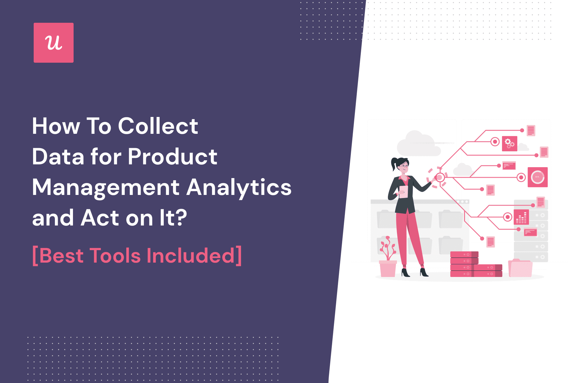 How-To-Collect-Data-for-Product-Management-Analytics-and-Act-on-It