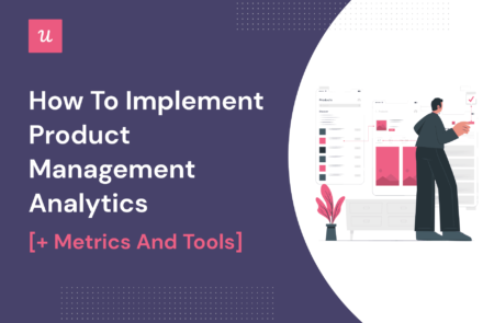 How-To-Collect-Data-for-Product-Management-Analytics-and-Act-on-It