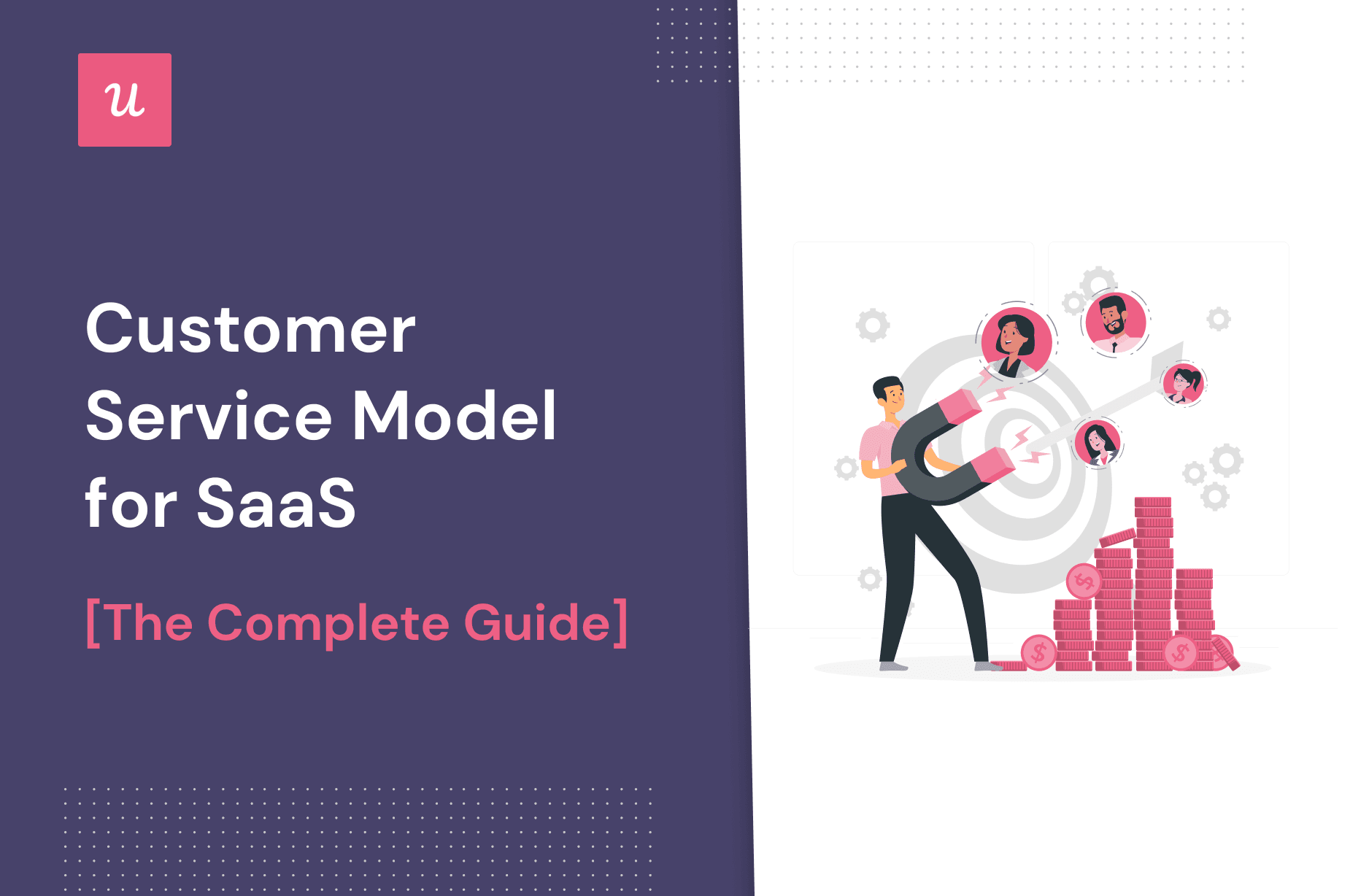 Customer Service Model For SaaS—The Complete Guide cover