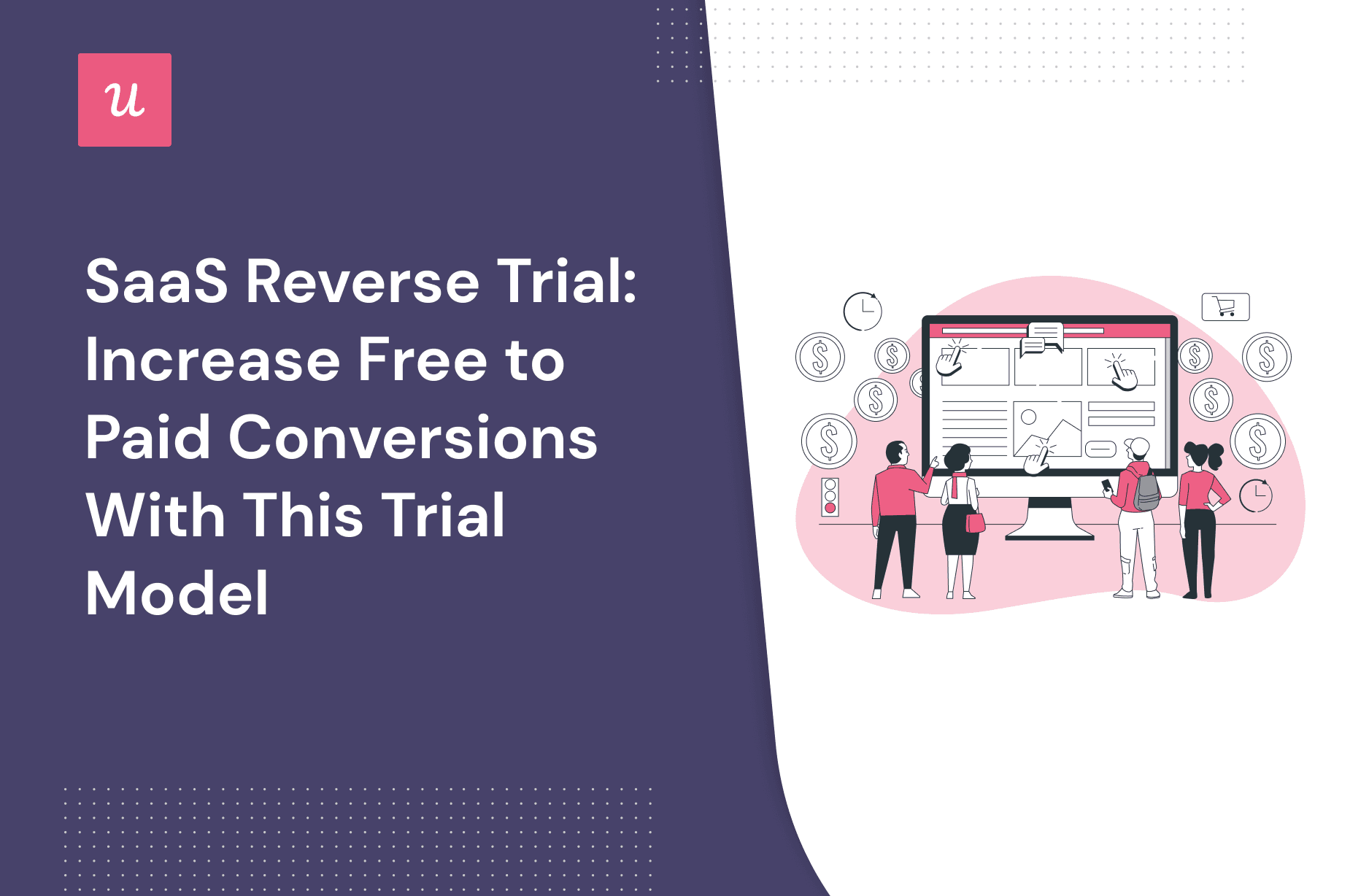 SaaS Reverse Trial: Increase Free to Paid Conversions With This Trial Model cover