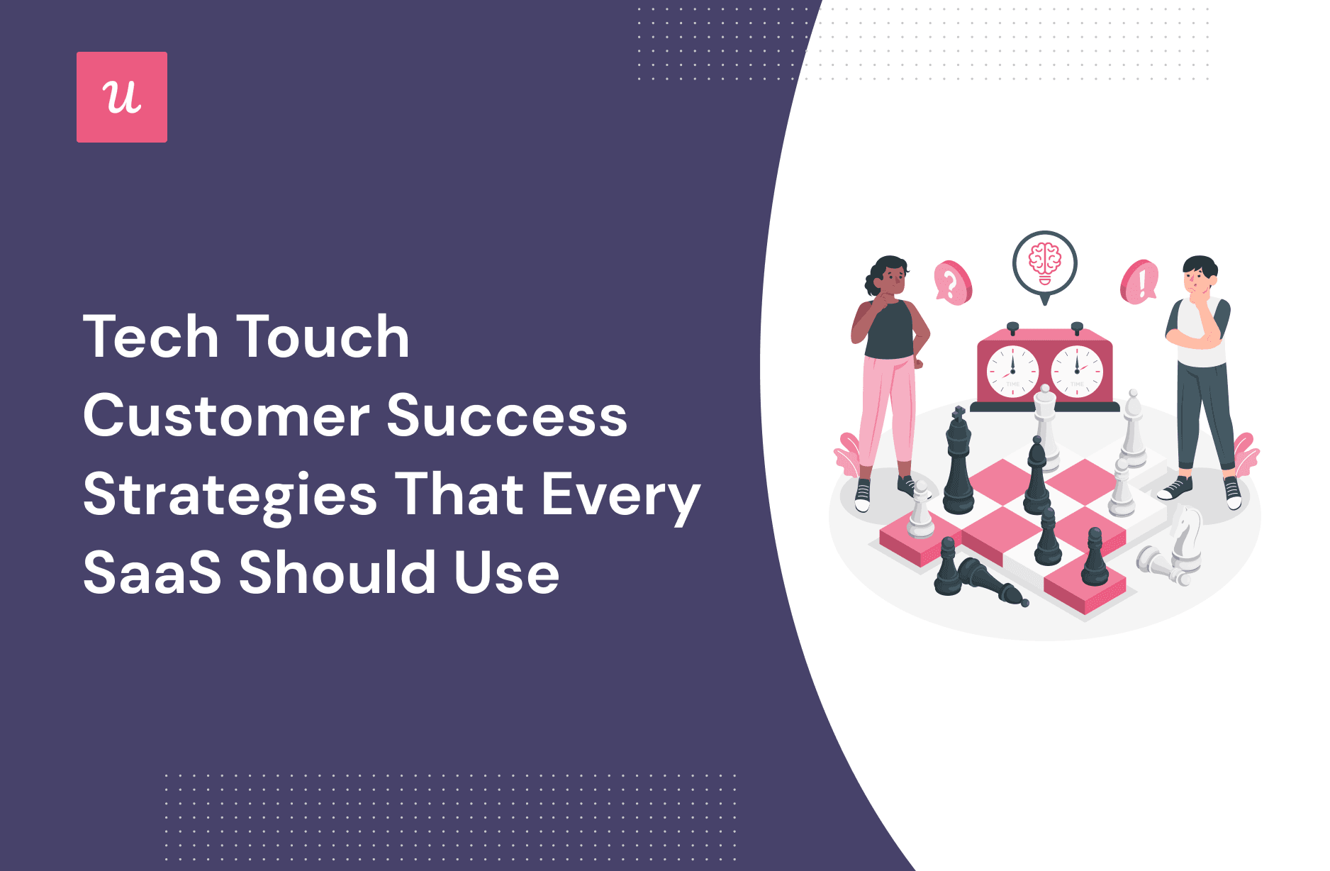Tech Touch Customer Success Strategies That Every SaaS Should Use cover