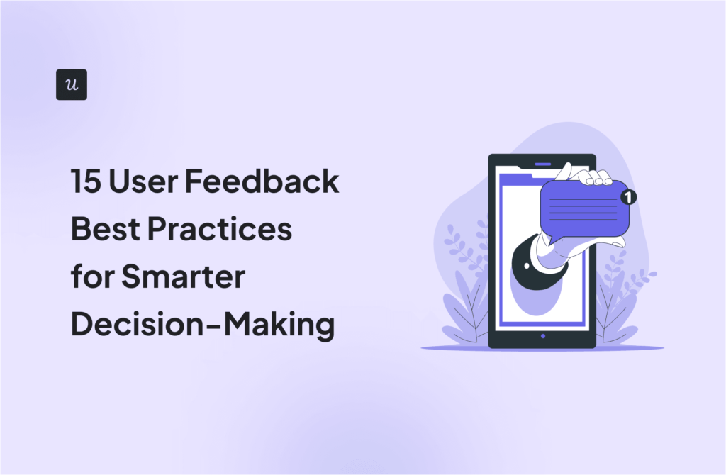 15 User Feedback Best Practices for Smarter Decision-Making cover