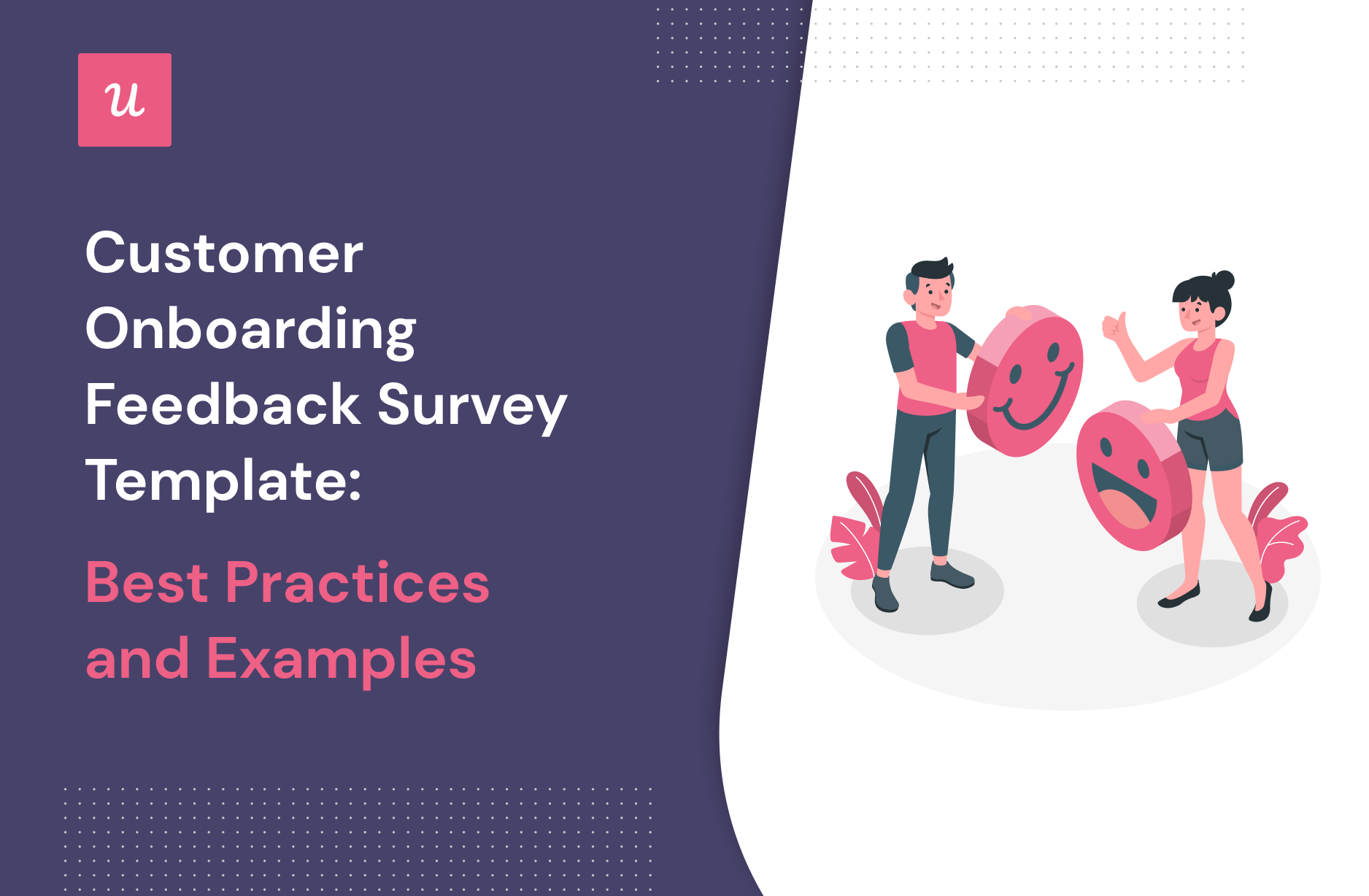 Customer Onboarding Feedback Survey Template Best Practices and Examples