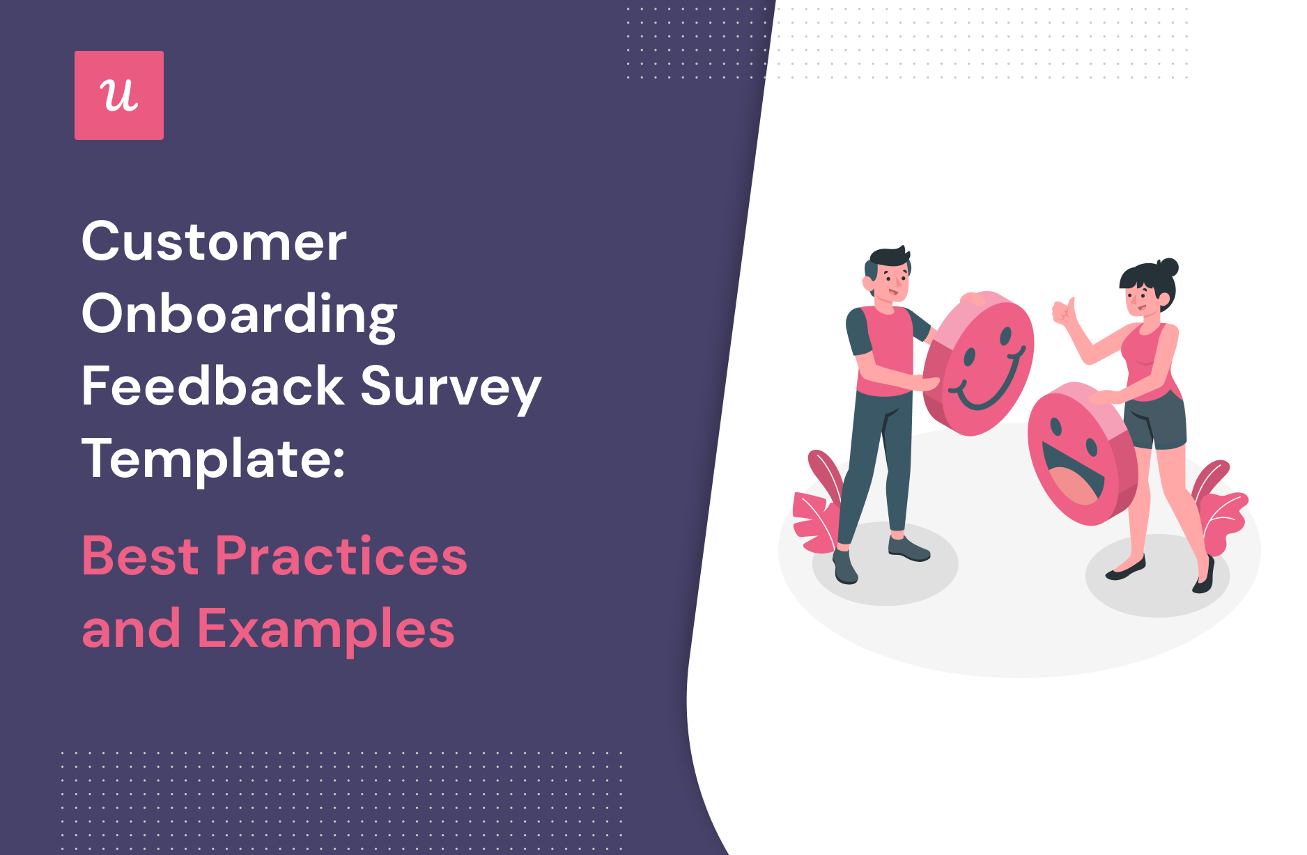 customer-onboarding-feedback-survey-template-best-practices-and-examples