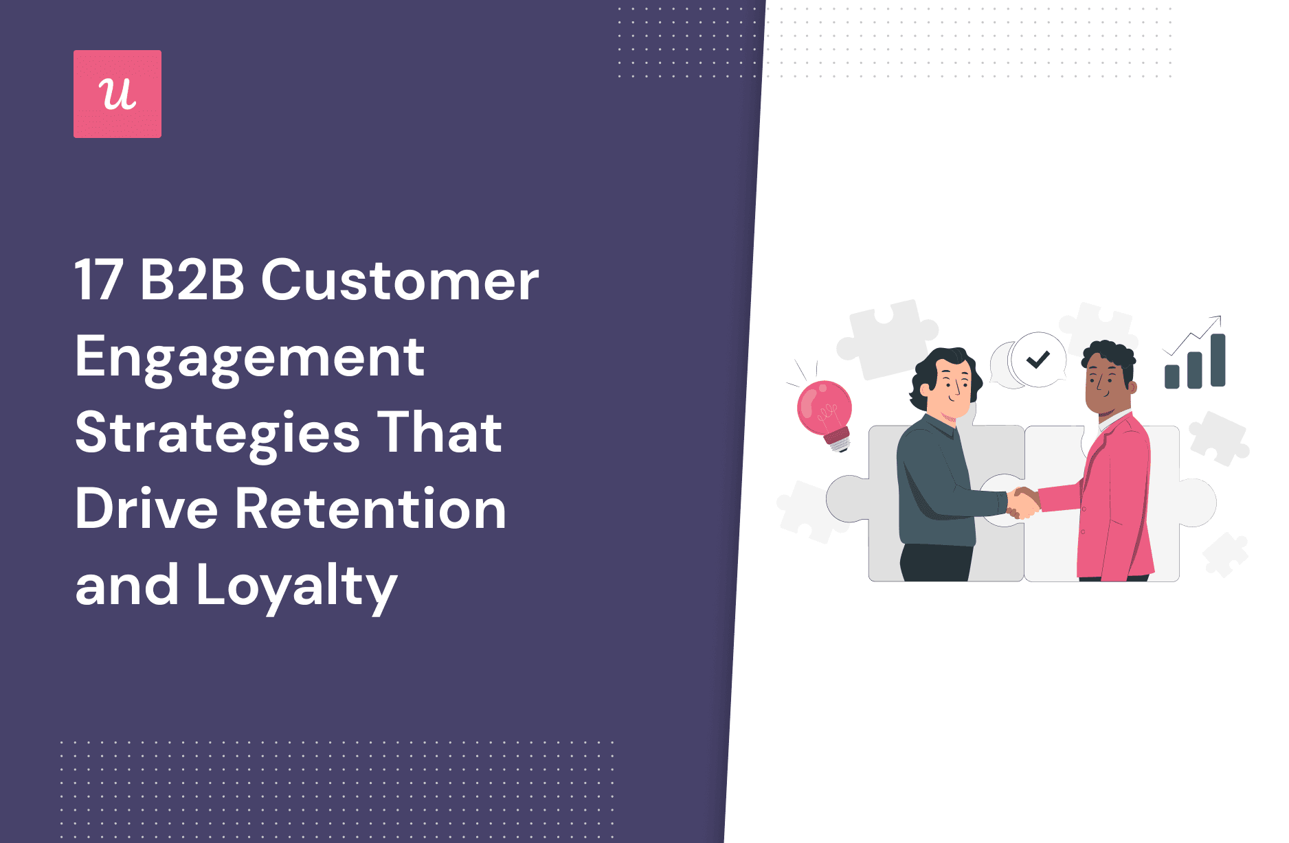 17 B2B Customer Engagement Strategies That Drive Retention and Loyalty cover