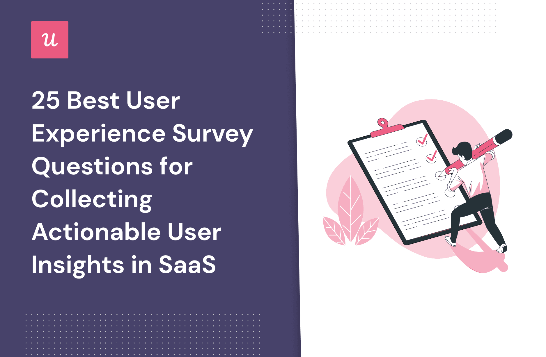 25 Best User Experience Survey Questions