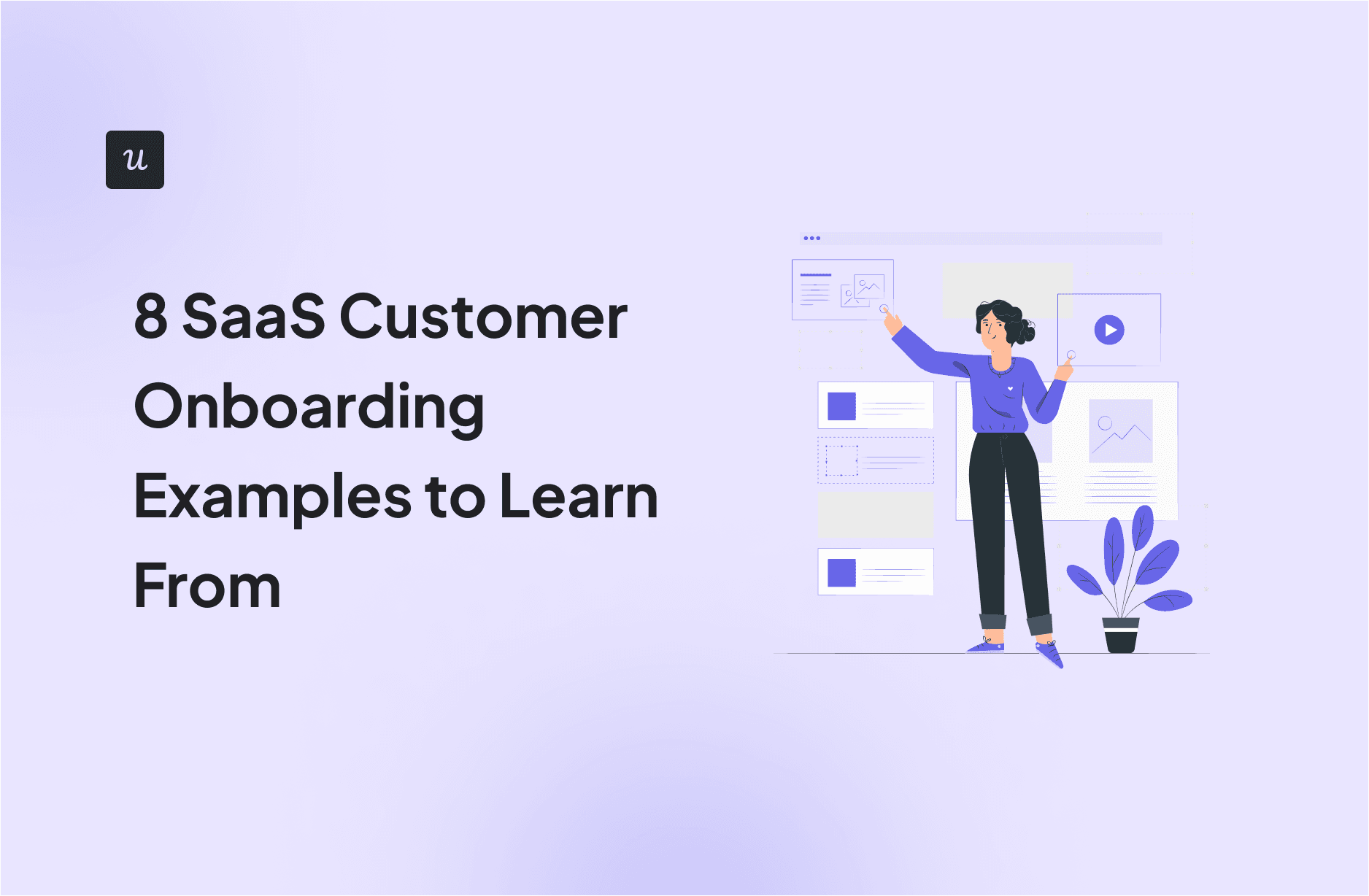 8 SaaS Customer Onboarding Examples to Learn From cover