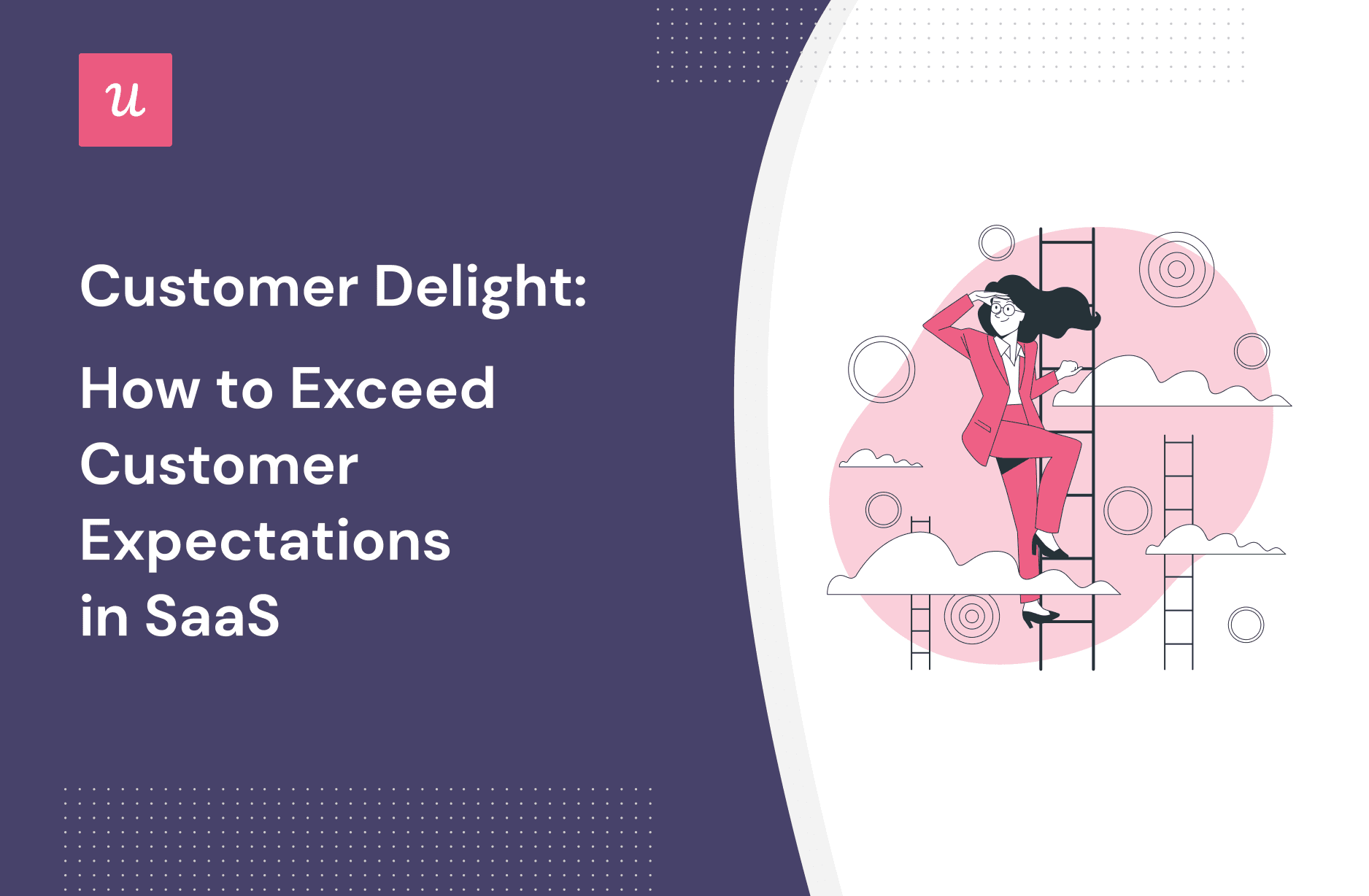 Customer Delight: How to Exceed Customer Expectations in SaaS cover
