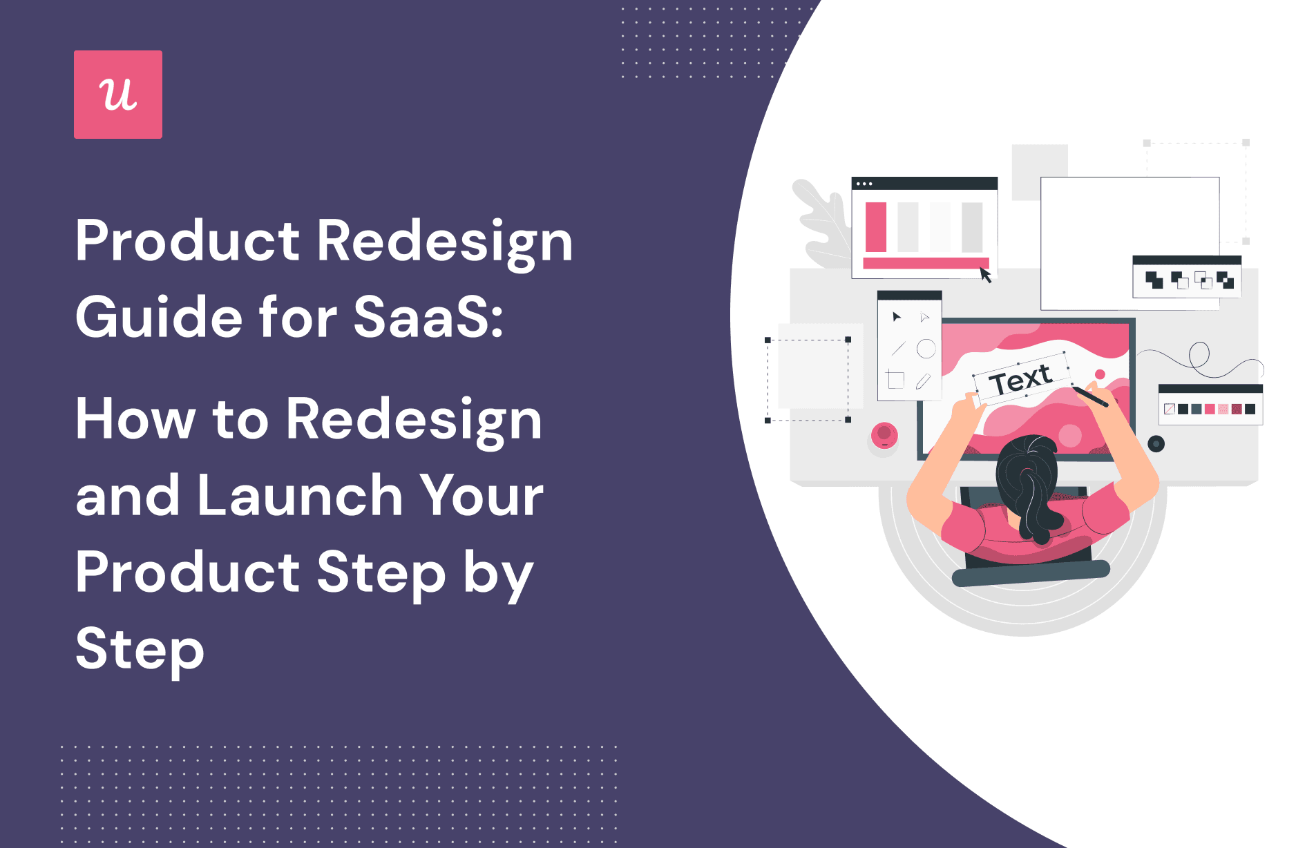 Product Redesign Guide For SaaS: How to Redesign and Launch Your Product Step by Step cover