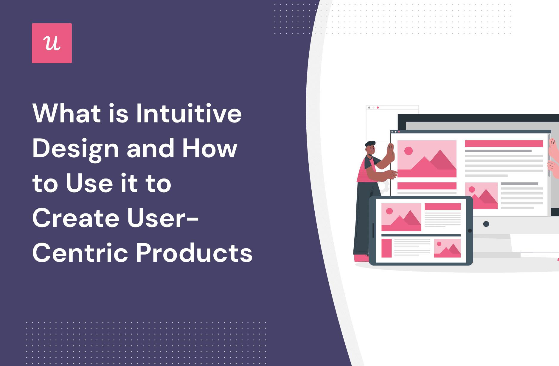 What Is Intuitive Product Design? The Secret To Creating User-Centric Products cover