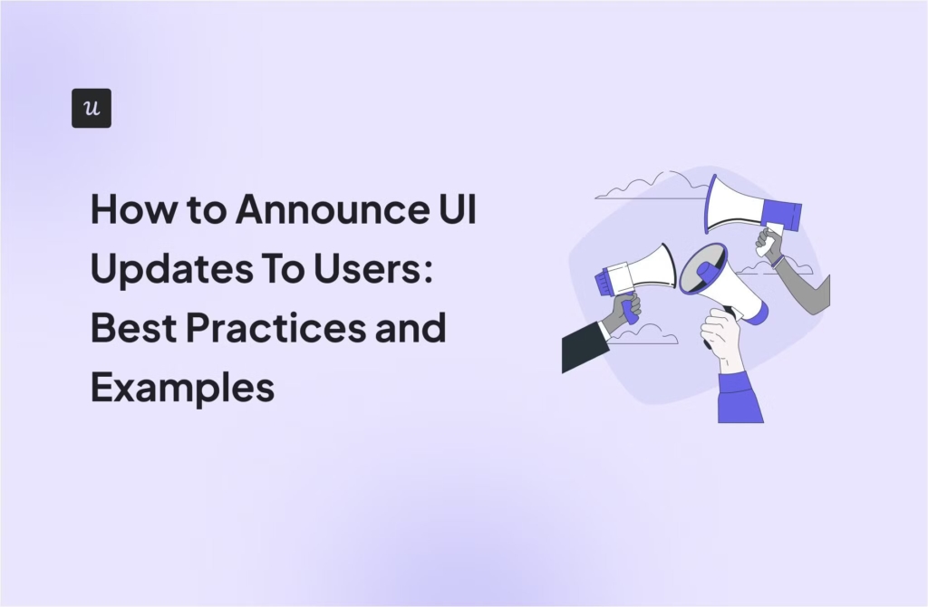 How to Announce UI Updates To Users: Best Practices and Examples cover