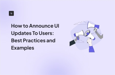 How to Announce UI Updates To Users: Best Practices and Examples cover