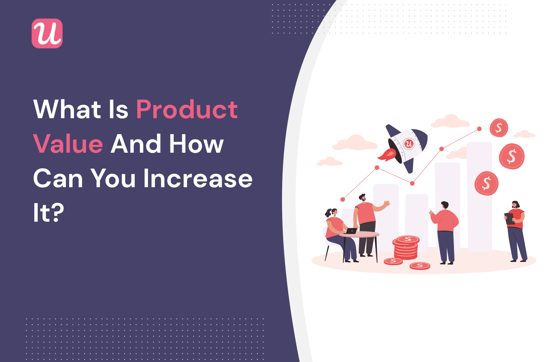 What Is Product Value And How Can You Increase It 