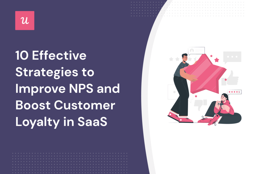 Improve Nps 10 Effective Strategies To Boost Customer Loyalty