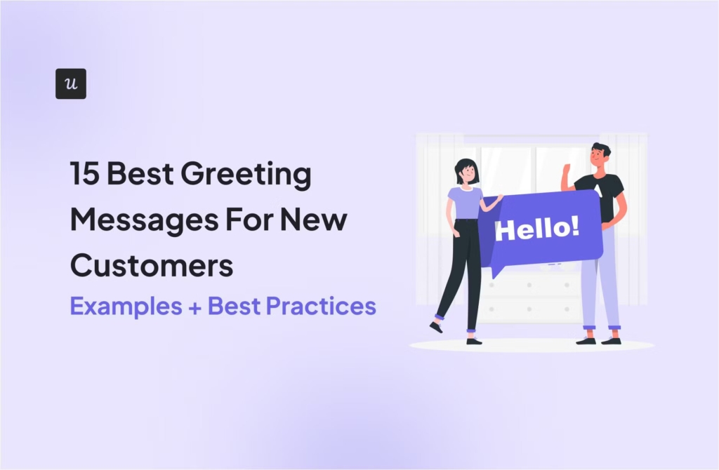 15 Best Greeting Messages For New Customers [+ Best Practices] cover