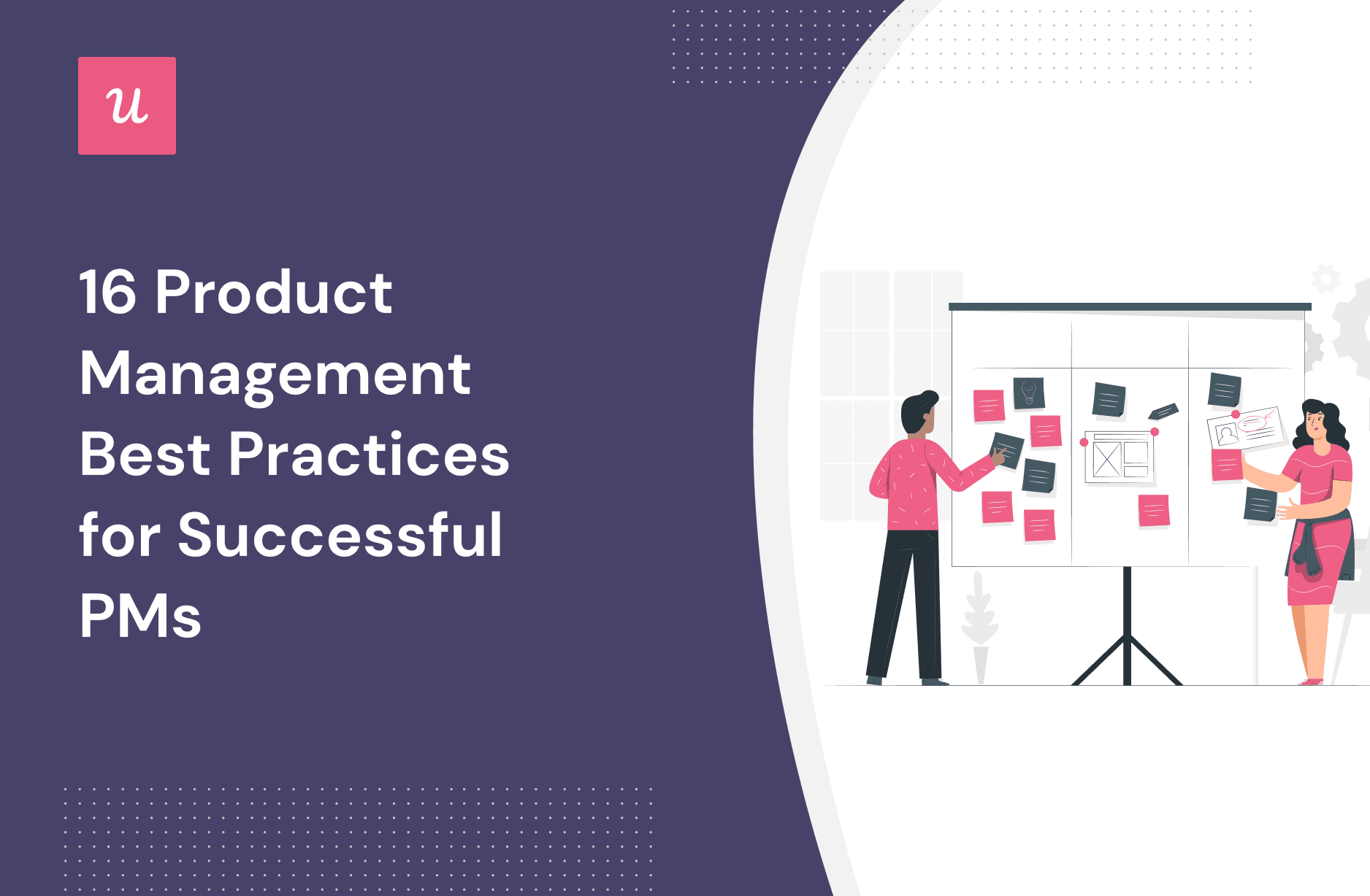 16 Product Management Best Practices For Successful PMs cover