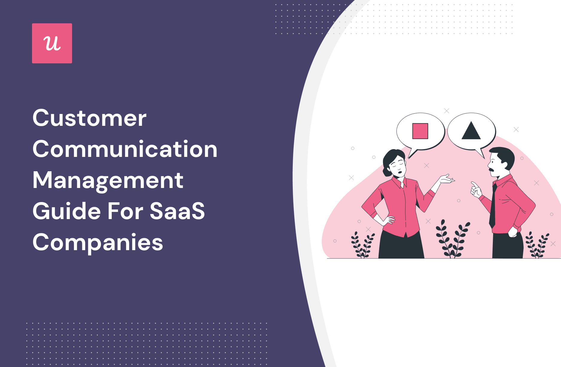 Customer Communication Management Guide For SaaS Companies cover