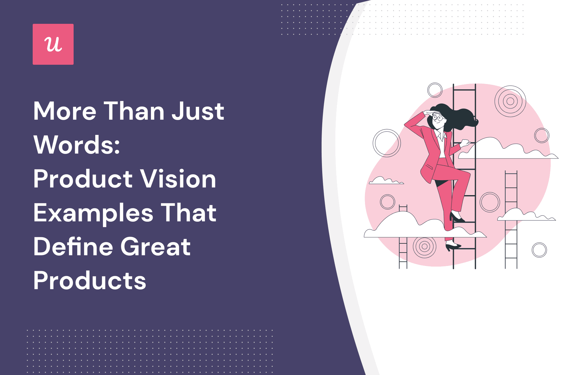 How to Create a Meaningful Product Vision